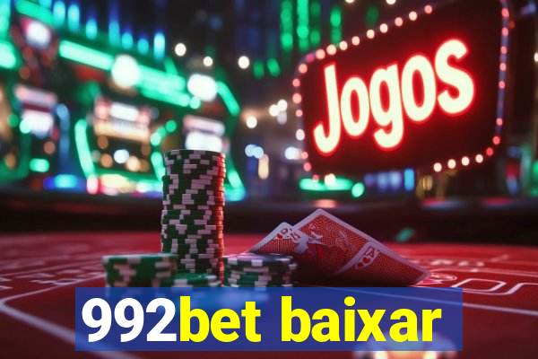 992bet baixar